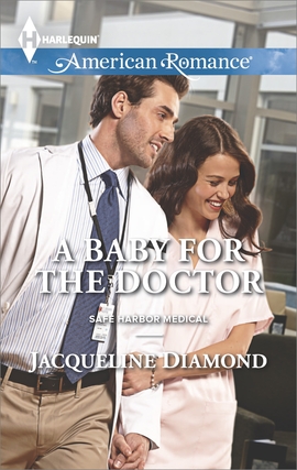 Title details for A Baby for the Doctor by Jacqueline Diamond - Available